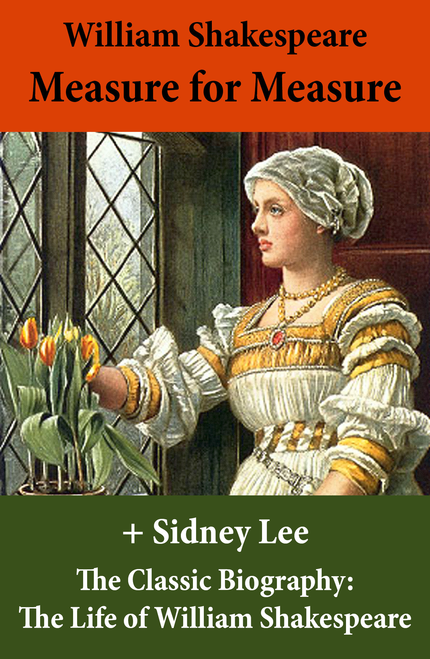 Couverture ebook de Measure for Measure (The Unabridged Play) + The Classic Biography: The Life of William Shakespeare, de William Shakespeare, Sidney  Lee