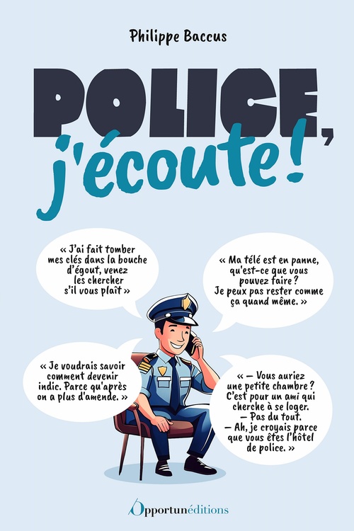 Couverture ebook de Police, j'écoute !, de Philippe Baccus