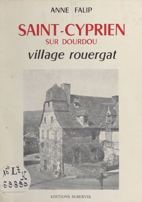Couverture ebook de Saint-Cyprien sur Dourdou, de Anne Falip