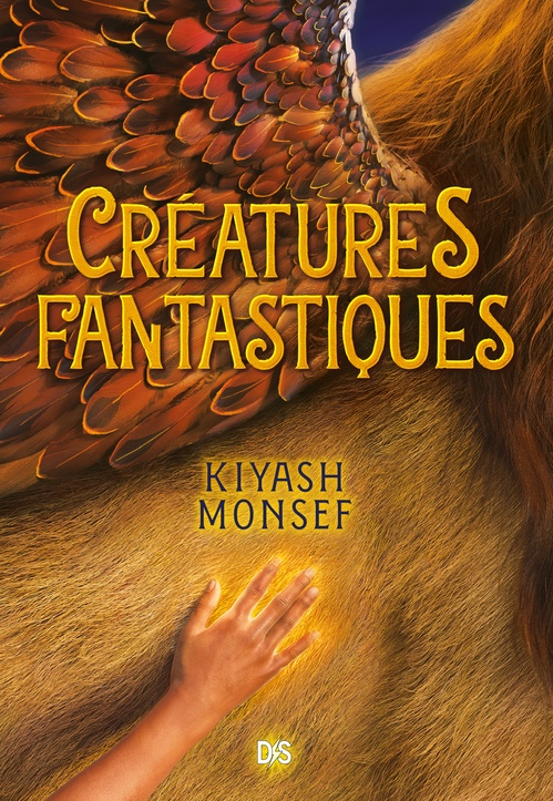 ebook cover of Créatures Fantastiques - Tome 01 (e-book), by Kiyash Monsef