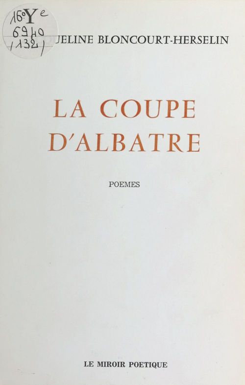 ebook cover of La Coupe d'albâtre, by Jacqueline Bloncourt-Herselin