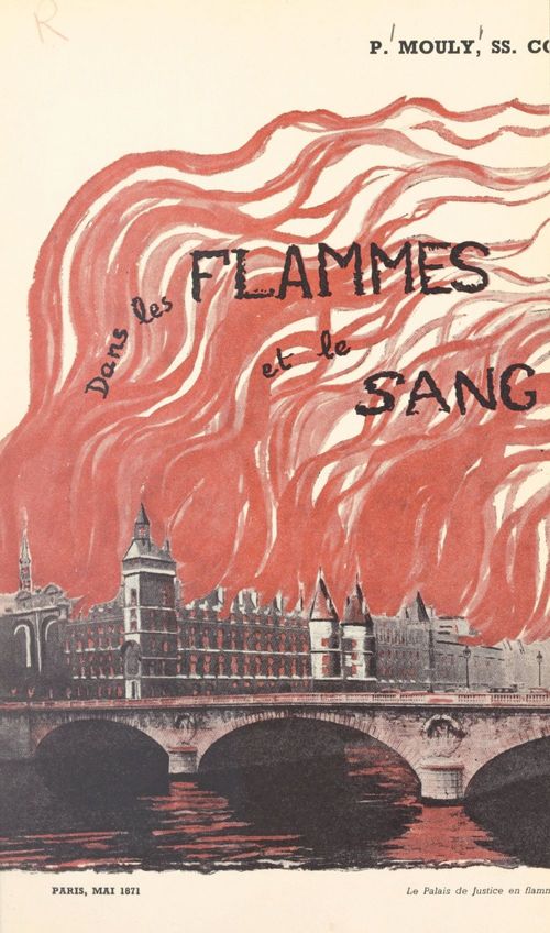Couverture ebook de Dans les flammes et le sang (mai 1871), de Dalmas Mouly