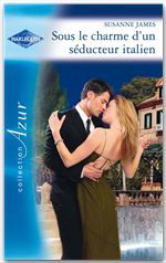 Couverture ebook de Sous le charme d'un séducteur italien, de Susanne James