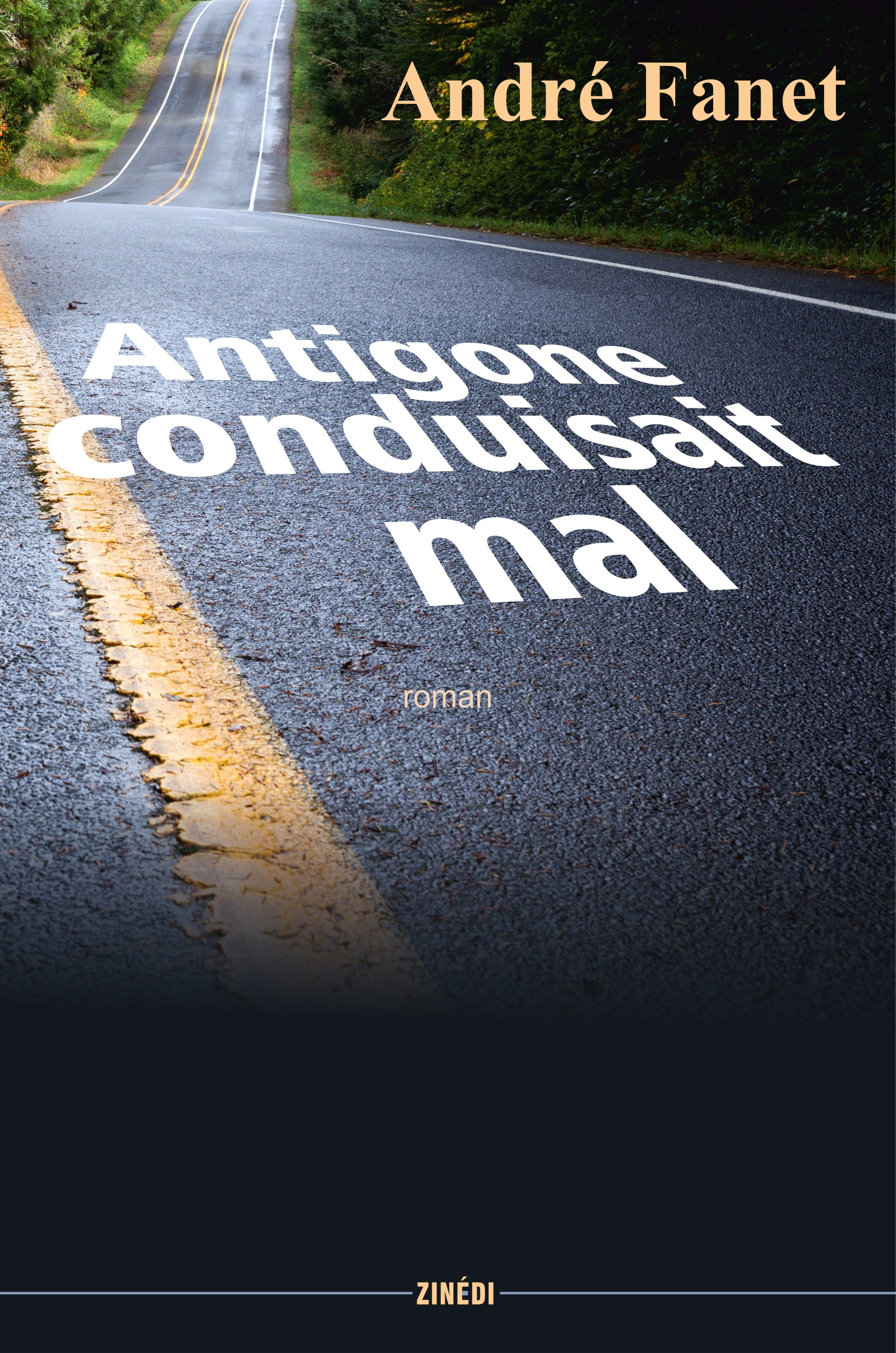 Couverture ebook de Antigone conduisait mal, de André Fanet