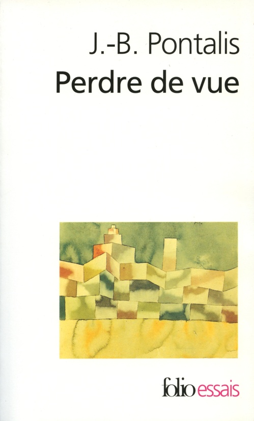 Couverture ebook de Perdre de vue, de J.-b. Pontalis