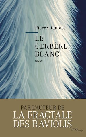 Couverture ebook de Le cerbère blanc, de Pierre Raufast