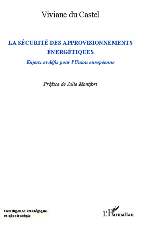 Couverture ebook de La sécurité des approvisionnements énergétiques, de Viviane Du castel