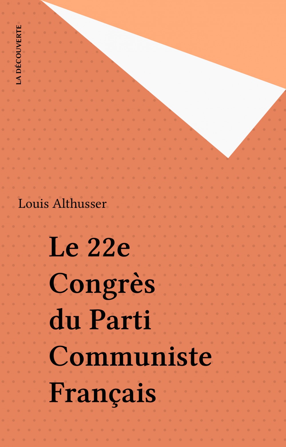 ebook cover of Le 22e Congrès du Parti Communiste Français, by Louis Althusser