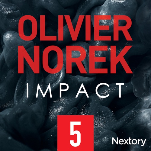 Couverture audiobook de Impact, la série audio - Episode 5, de Olivier Norek