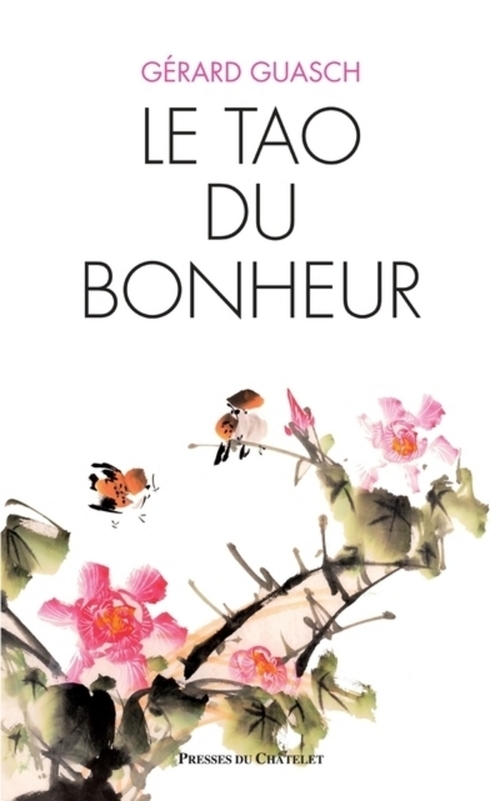 Couverture ebook de Le tao du bonheur, de Gérard Guasch