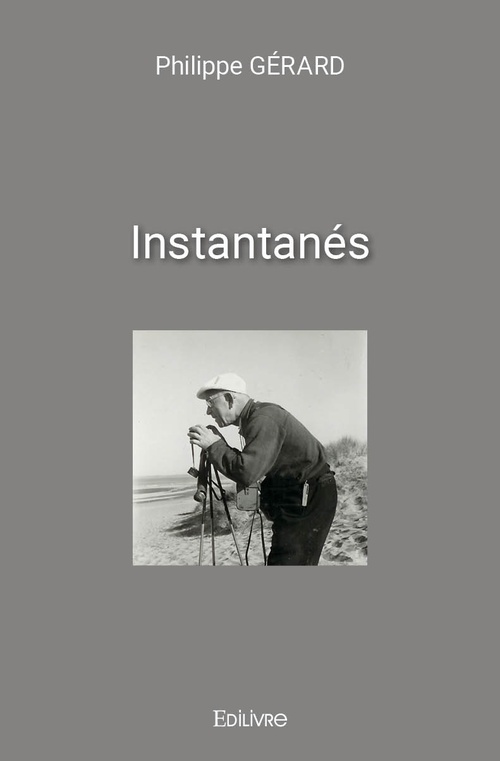 Couverture ebook de Instantanés, de Philippe Gérard