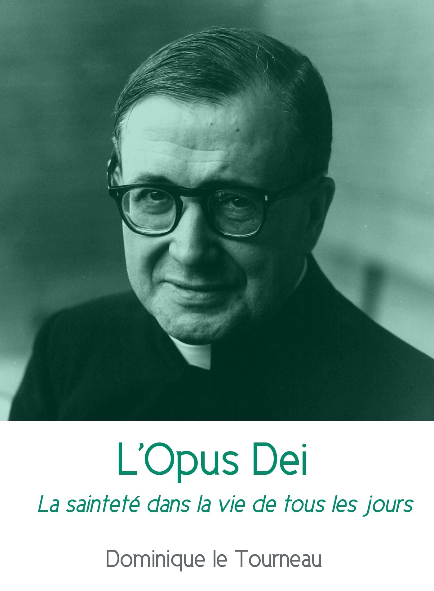ebook cover of L'Opus Dei, by Dominique Le Tourneau