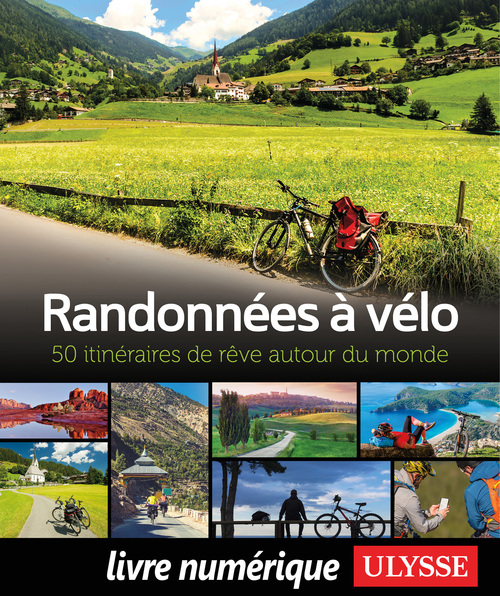 Couverture ebook de Randonnées à vélo - 50 itinéraires de rêve autour du monde, de Collectif