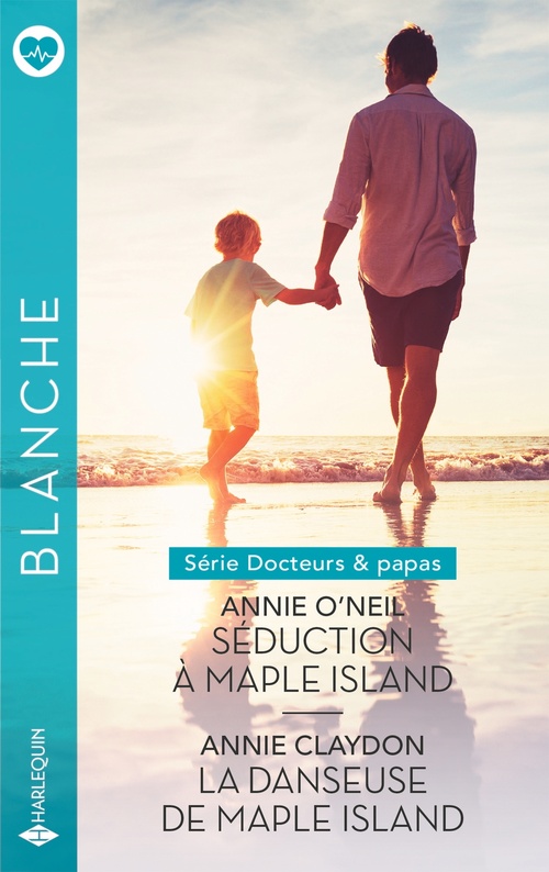 Couverture ebook de Séduction à Maple Island - La danseuse de Maple Island, de Annie Claydon, Annie O'Neil