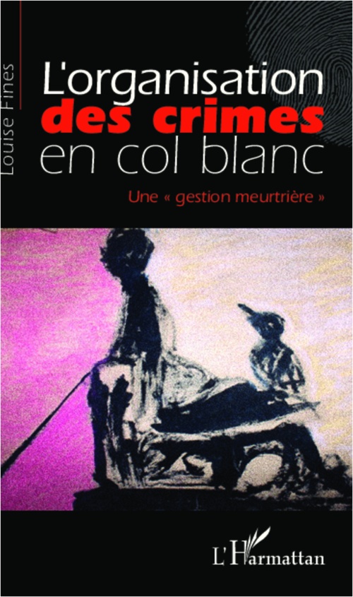 ebook cover of L'organisation des crimes en col blanc, by Louise Fines