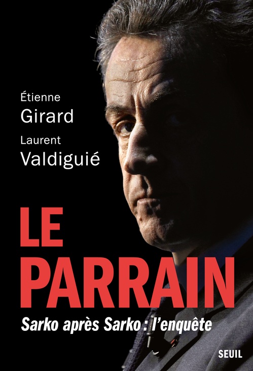 Couverture ebook de Le Parrain, de Etienne Girard, Laurent Valdiguié