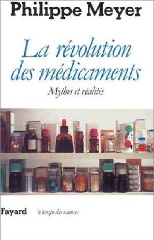 ebook cover of La Révolution des médicaments, by Philippe Meyer