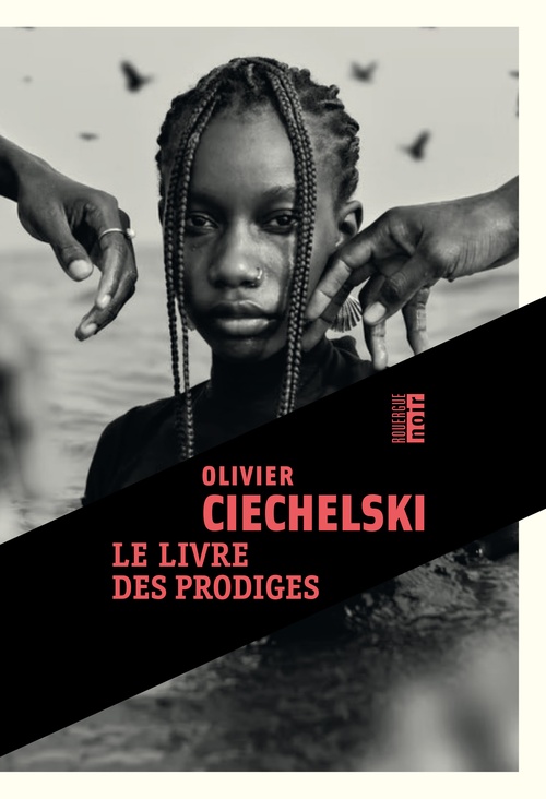 Couverture ebook de Le livre des prodiges, de Olivier Ciechelski
