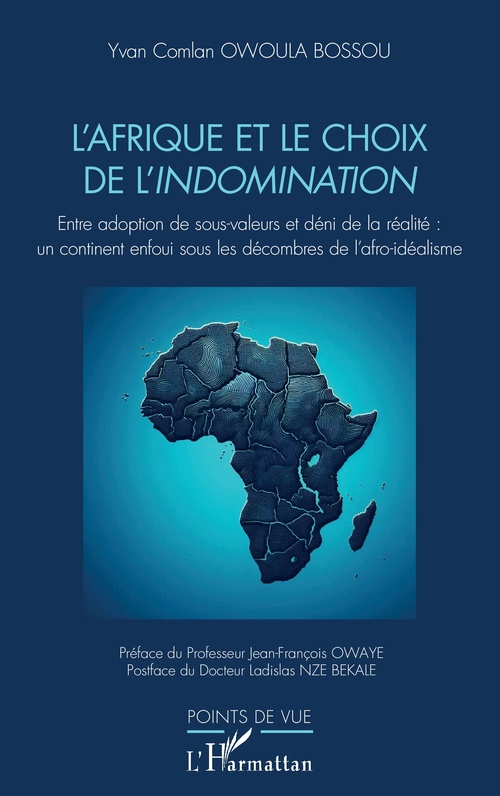 Couverture ebook de L´Afrique et le choix de l´indomination, de Yvan Comlan Owoula Bossou