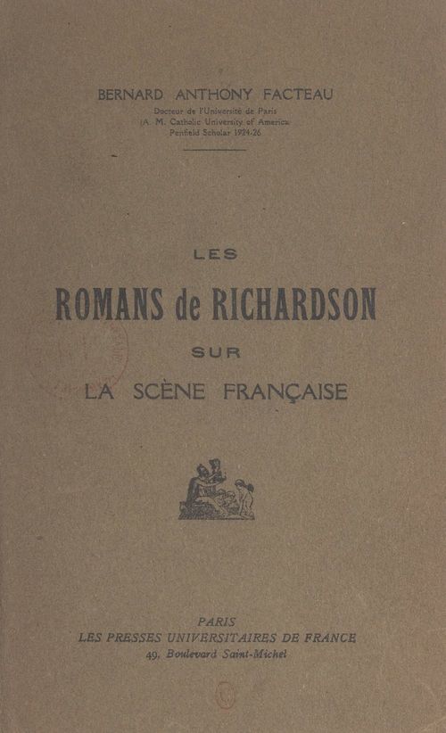 ebook cover of Les romans de Richardson sur la scène française, by Bernard Anthony Facteau