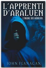 ebook cover of L'Apprenti d'Araluen 1 - L'Ordre des Rôdeurs, by John Flanagan