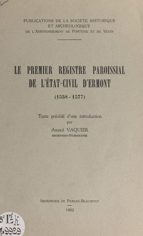 Couverture ebook de Le premier registre paroissial de l'état-civil d'Ermont (1558-1577), de Philippe Ermont