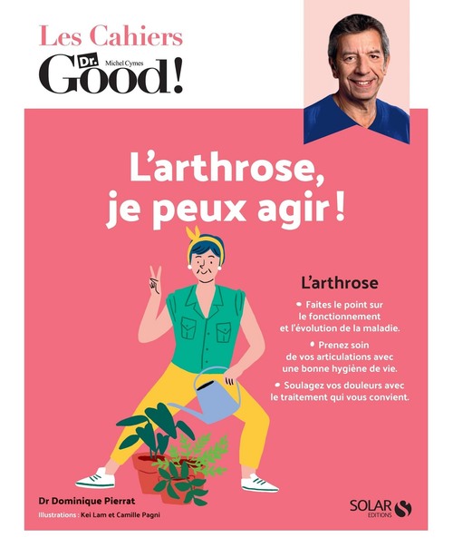 Couverture ebook de Les Cahiers Dr. Good ! - L'arthrose, je peux agir !, de Dominique Pierrat