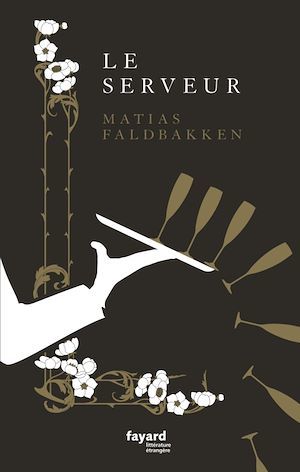 ebook cover of Le serveur, by Matias Faldbakken, Marie-Pierre Fiquet