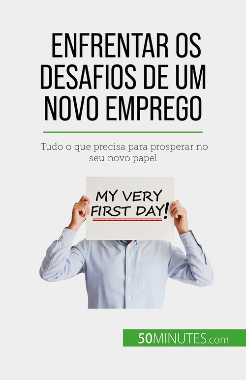 Couverture ebook de Enfrentar os desafios de um novo emprego, de Bénédicte Palluat de Besset