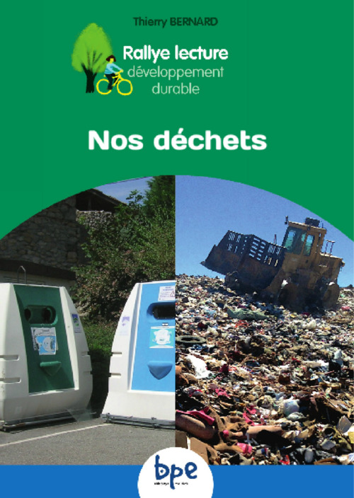 Couverture ebook de Nos déchets T2 CYCLE 3 RALLYE DD, de Thierry Bernard