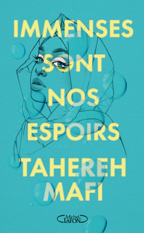 ebook cover of Immenses sont nos espoirs, by Tahereh Mafi