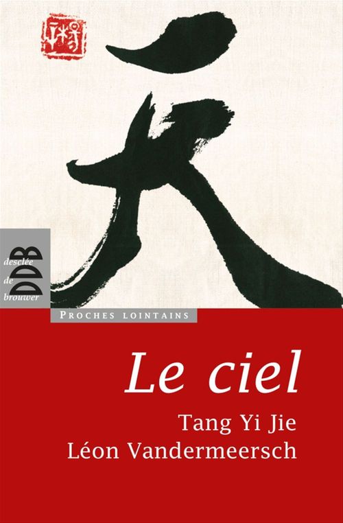 Couverture ebook de Le ciel, de Yi-jie Tang, Léon Vandermeersch