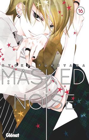 ebook cover of Masked Noise - Tome 16, by Ryoko Fukuyama