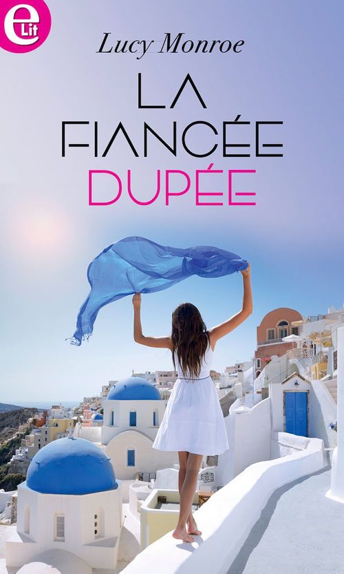 Couverture ebook de La fiancée dupée, de Lucy Monroe