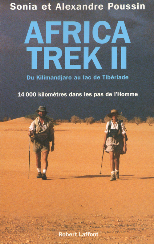 ebook cover of Africa trek - tome 2 - Du Kilimandjaro au lac de Tibériade, by Sonia Poussin, Alexandre Poussin