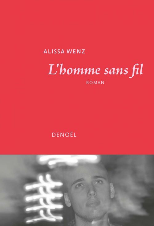 ebook cover of L'homme sans fil, by Alissa Wenz