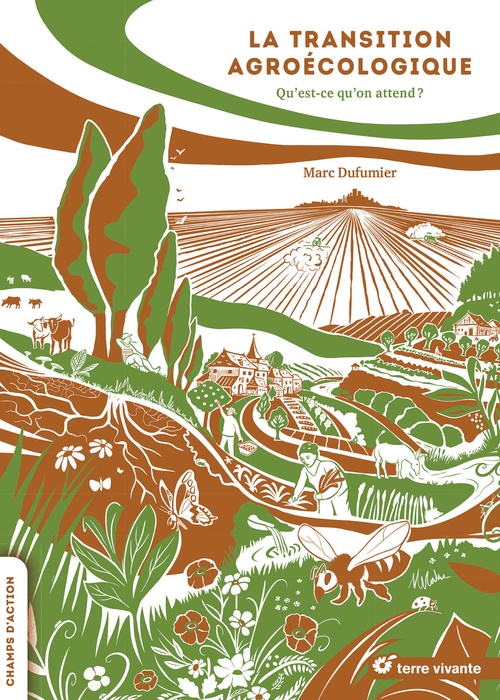 ebook cover of La transition agroécologique : Qu'est-ce qu'on attend ?, by Marc Dufumier