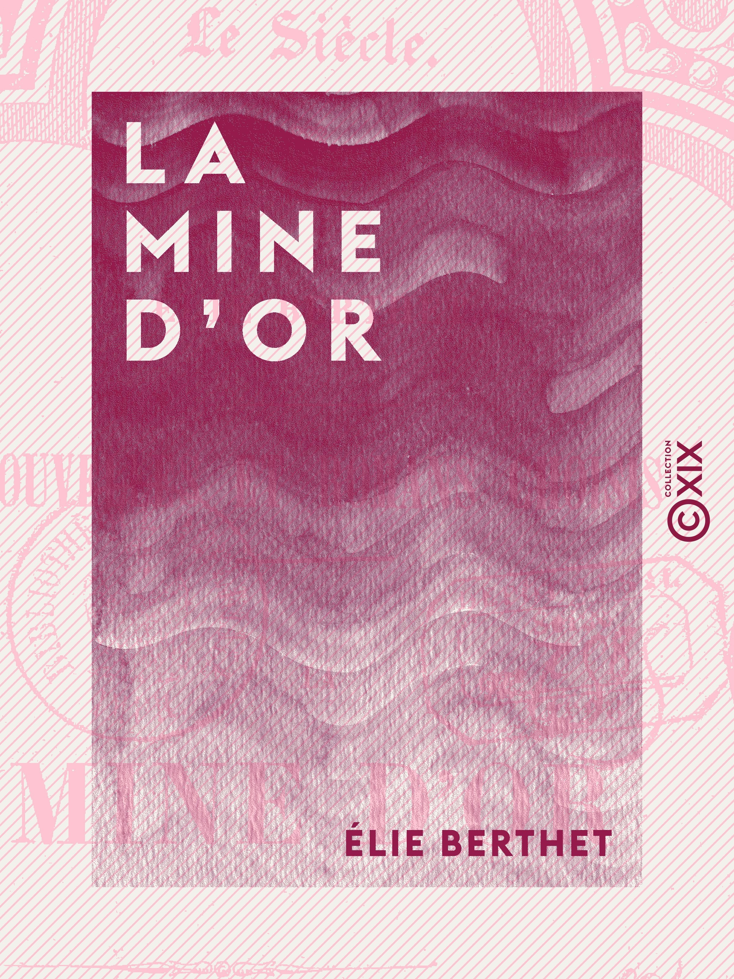 Couverture ebook de La Mine d'or, de Elie Berthet