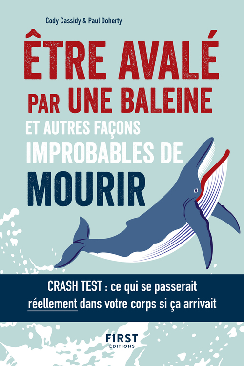 Couverture ebook de Etre avalé par une baleine, et autres façons improbables de mourir, de Cody Cassidy, Paul Doherty