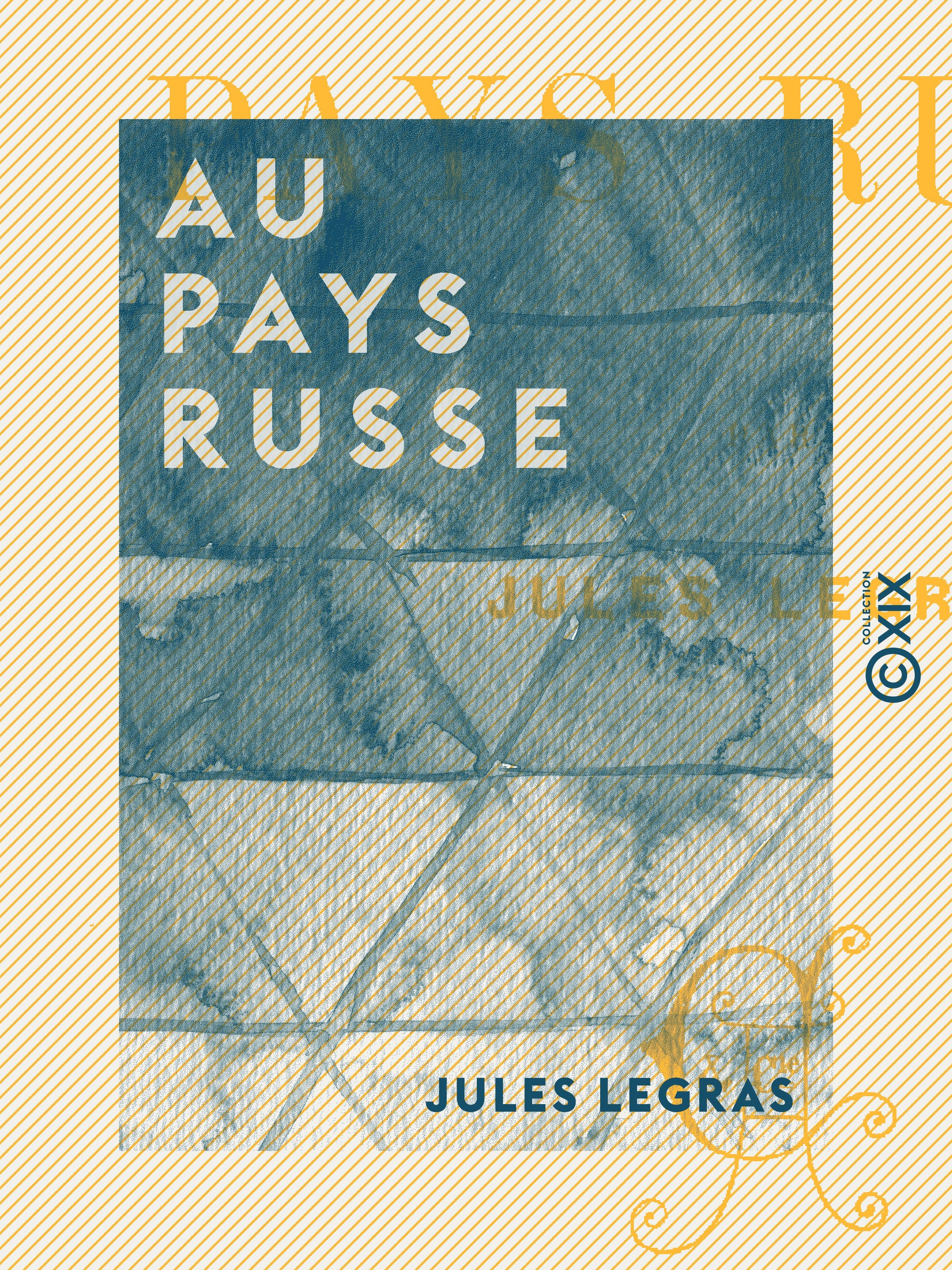Couverture ebook de Au pays Russe, de Jules Legras