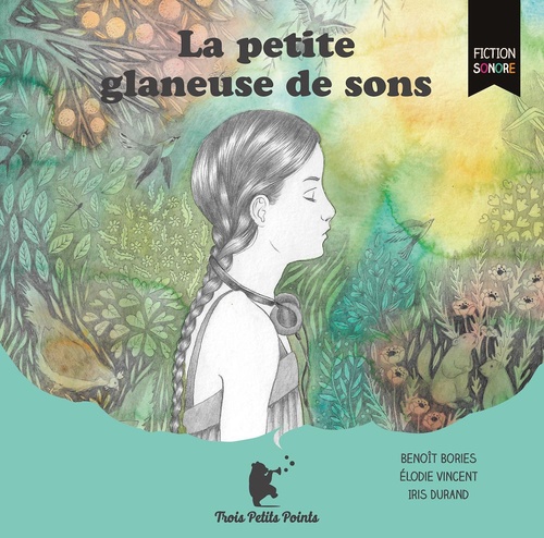 Couverture audiobook de La petite glaneuse de sons, de Benoit Bories