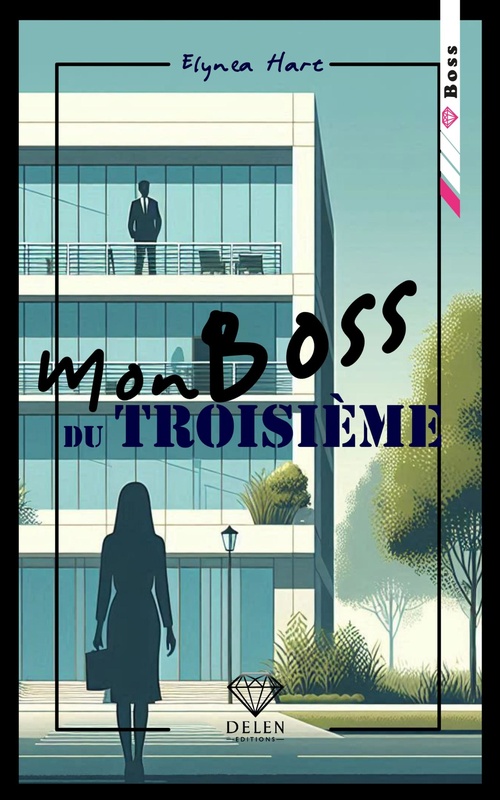 ebook cover of Mon boss du troisième, by Elynea Hart