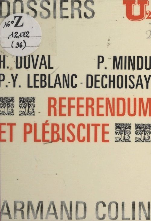 Couverture ebook de Référendum et plébiscite, de Hervé Duval, Jacques Georgel, Pierre-Yves Leblanc-Dechoisay