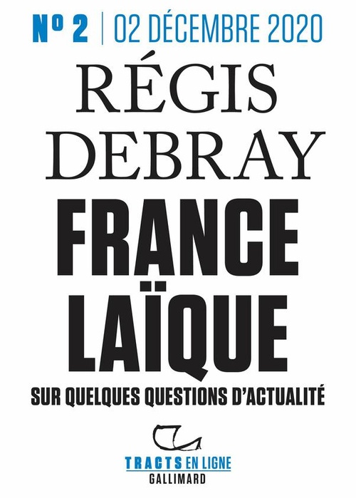 Couverture ebook de Tracts en ligne (n°2) - France laïque, de Regis Debray