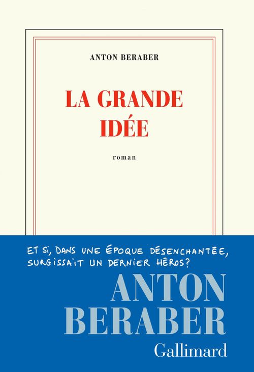 Couverture ebook de La Grande Idée, de Anton Beraber