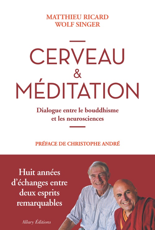 Couverture ebook de Cerveau et méditation. Dialogue entre le bouddhisme et les neurosciences, de Matthieu Ricard, Wolf Singer