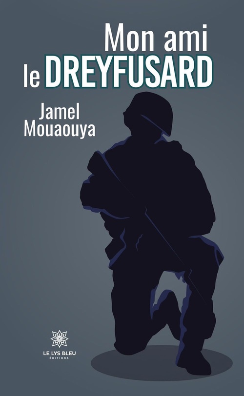ebook cover of Mon ami le dreyfusard, by Jamel Mouaouya
