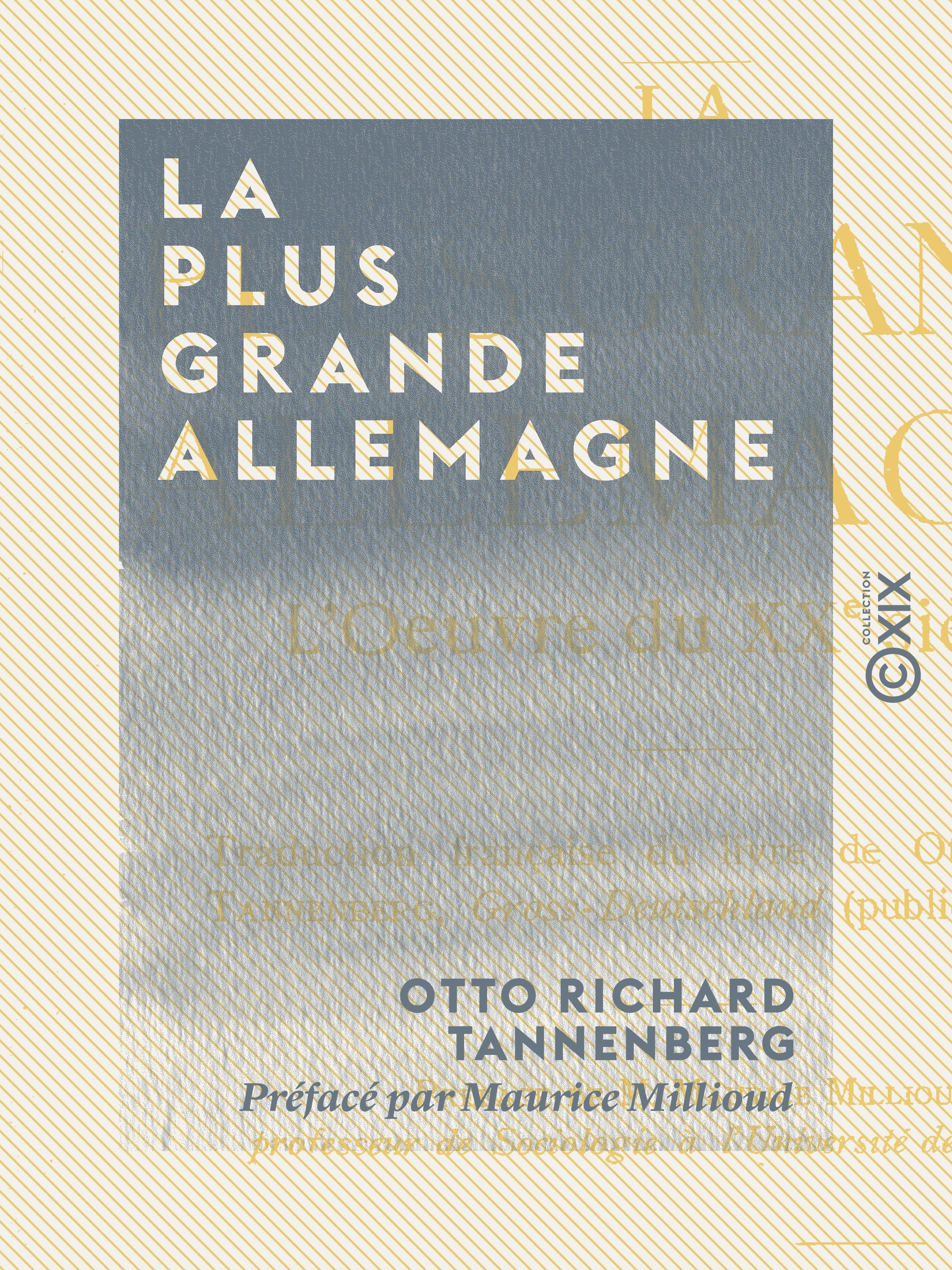 Couverture ebook de La Plus Grande Allemagne - L'OEuvre du XXe siècle, de Otto Richard Tannenberg