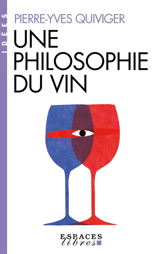 ebook cover of Une philosophie du vin, by Pierre-Yves Quiviger
