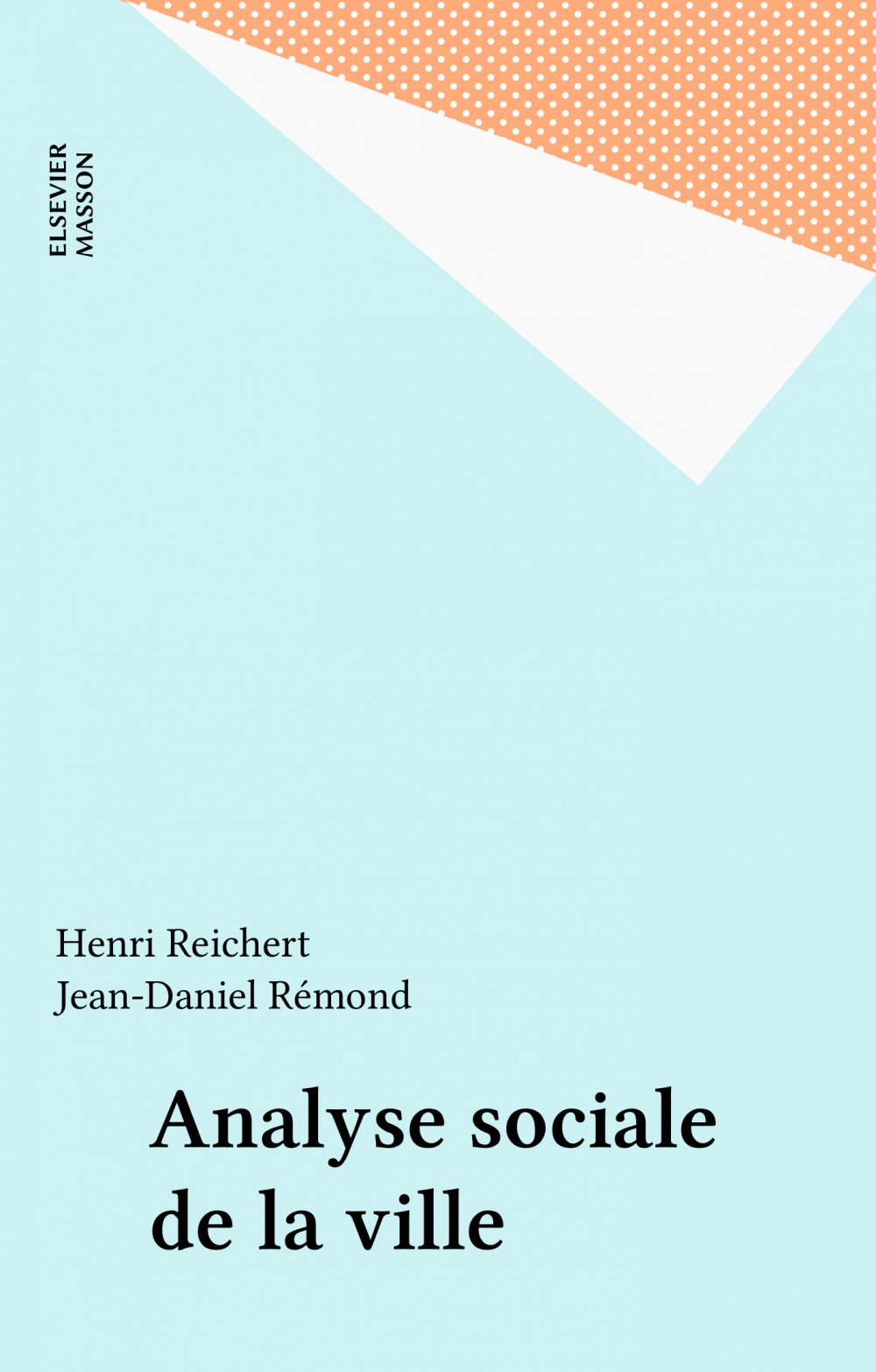 ebook cover of Analyse sociale de la ville, by Reichert